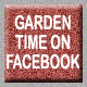 Garden Time on Facebook